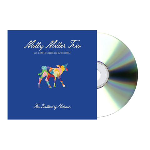 Molly Miller Trio - The Ballad Of Hotspur - CD