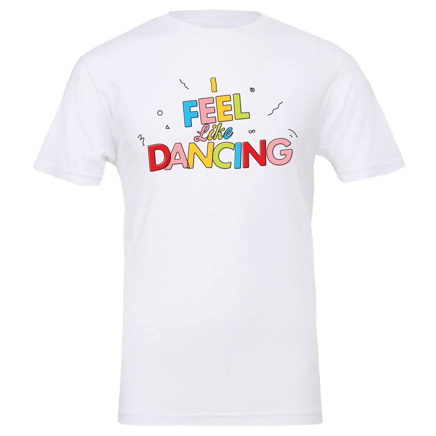 I Feel Like Dancing Party T-Shirt