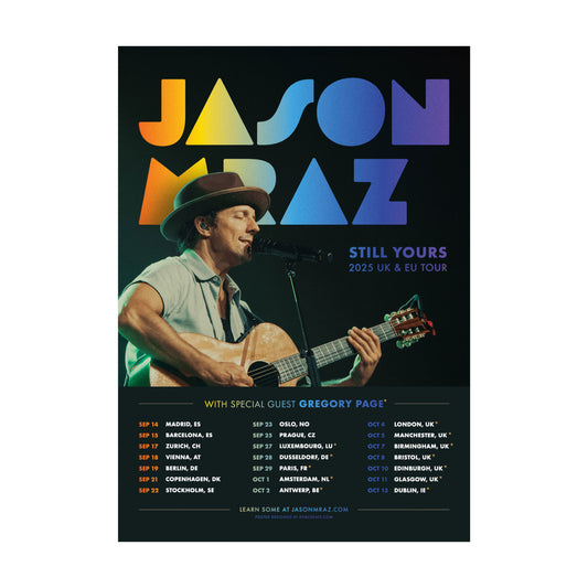 Still Yours EU / UK 2025 Tour Poster [Signed]