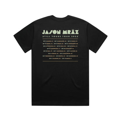 Still Yours EU / UK Tour T-Shirt